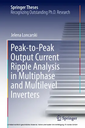 Loncarski | Peak-to-Peak Output Current Ripple Analysis in Multiphase and Multilevel Inverters | E-Book | www.sack.de