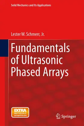 Schmerr Jr. |  Fundamentals of Ultrasonic Phased Arrays | Buch |  Sack Fachmedien