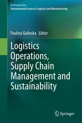 Golinska |  Logistics Operations, Supply Chain Management and Sustainability | Buch |  Sack Fachmedien