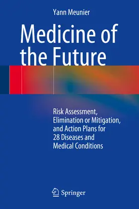 Meunier |  Medicine of the Future | eBook | Sack Fachmedien
