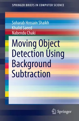 Shaikh / Saeed / Chaki | Moving Object Detection Using Background Subtraction | E-Book | sack.de