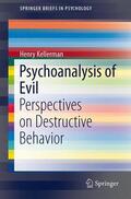 Kellerman |  Psychoanalysis of Evil | Buch |  Sack Fachmedien