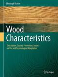 Richter |  Wood Characteristics | Buch |  Sack Fachmedien