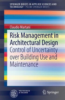 Martani | Risk Management in Architectural Design | Buch | 978-3-319-07448-1 | sack.de