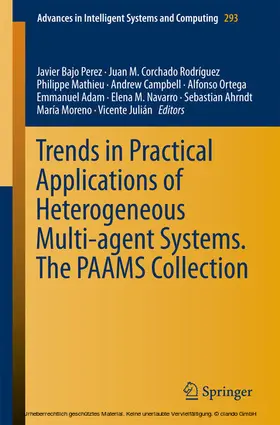 Bajo Perez / Corchado Rodríguez / Julián |  Trends in Practical Applications of Heterogeneous Multi-Agent Systems. The PAAMS Collection | eBook | Sack Fachmedien