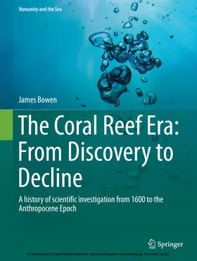 Bowen | The Coral Reef Era: From Discovery to Decline | E-Book | sack.de