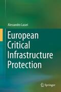 Lazari |  European Critical Infrastructure Protection | Buch |  Sack Fachmedien