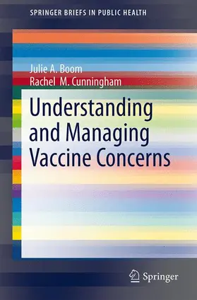 Boom / Cunningham | Understanding and Managing Vaccine Concerns | Buch | 978-3-319-07562-4 | www.sack.de
