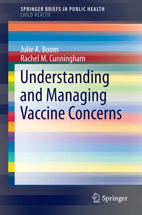 Boom / Cunningham | Understanding and Managing Vaccine Concerns | E-Book | www.sack.de