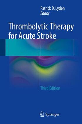 Lyden | Thrombolytic Therapy for Acute Stroke | Buch | 978-3-319-07574-7 | sack.de
