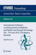 Ciupa / Vlad |  International Conference on Advancements of Medicine and Health Care through Technology; 5th ¿ 7th June 2014, Cluj-Napoca, Romania | Buch |  Sack Fachmedien