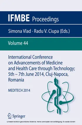 Vlad / Ciupa | International Conference on Advancements of Medicine and Health Care through Technology; 5th – 7th June 2014, Cluj-Napoca, Romania | E-Book | www.sack.de