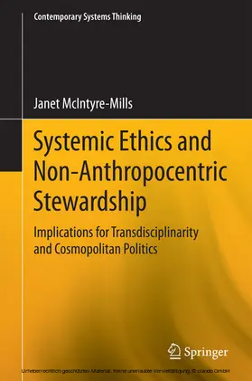 McIntyre-Mills |  Systemic Ethics and Non-Anthropocentric Stewardship | eBook | Sack Fachmedien