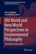 Keulartz / Drenthen |  Old World and New World Perspectives in Environmental Philosophy | Buch |  Sack Fachmedien