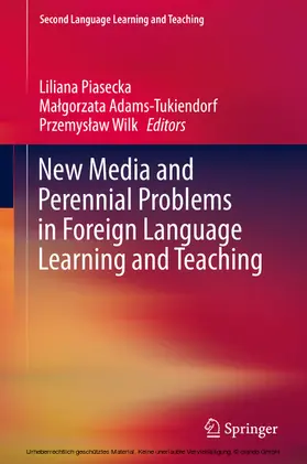 Piasecka / Adams-Tukiendorf / Wilk | New Media and Perennial Problems in Foreign Language Learning and Teaching | E-Book | sack.de