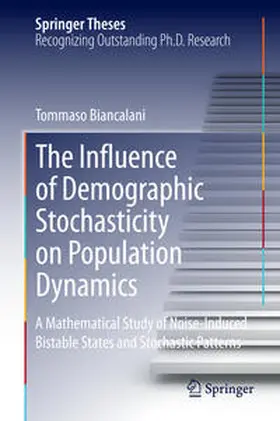 Biancalani |  The Influence of Demographic Stochasticity on Population Dynamics | Buch |  Sack Fachmedien