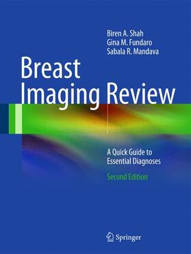 Shah / Mandava / Fundaro | Breast Imaging Review | Buch | 978-3-319-07790-1 | sack.de