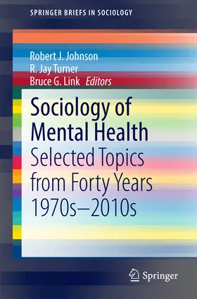 Johnson / Turner / Link |  Sociology of Mental Health | eBook | Sack Fachmedien