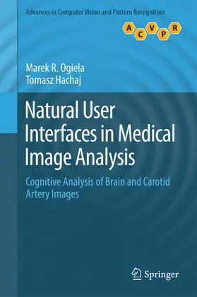 Hachaj / Ogiela |  Natural User Interfaces in Medical Image Analysis | Buch |  Sack Fachmedien