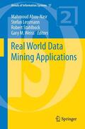 Abou-Nasr / Weiss / Lessmann |  Real World Data Mining Applications | Buch |  Sack Fachmedien