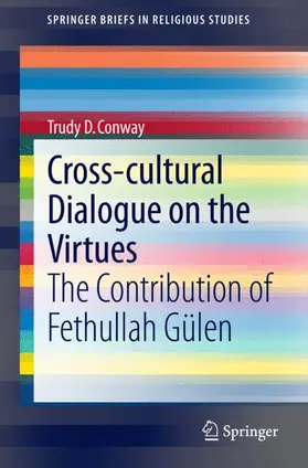 Conway |  Cross-cultural Dialogue on the Virtues | Buch |  Sack Fachmedien
