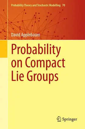 Applebaum |  Probability on Compact Lie Groups | Buch |  Sack Fachmedien