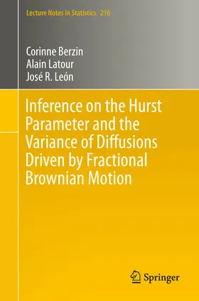 Berzin / Latour / León | Inference on the Hurst Parameter and the Variance of Diffusions Driven by Fractional Brownian Motion | E-Book | www.sack.de