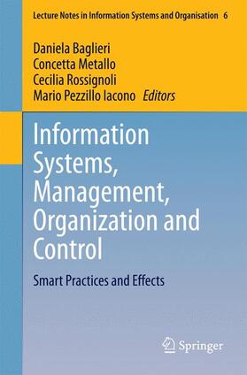 Baglieri / Pezzillo Iacono / Metallo | Information Systems, Management, Organization and Control | Buch | 978-3-319-07904-2 | sack.de