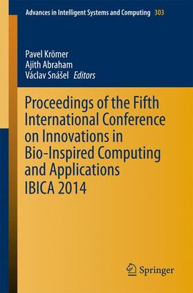 Kömer / Abraham / Snášel | Proceedings of the Fifth International Conference on Innovations in Bio-Inspired Computing and Applications IBICA 2014 | Buch | 978-3-319-08155-7 | sack.de