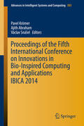 Kömer / Abraham / Snášel |  Proceedings of the Fifth International Conference on Innovations in Bio-Inspired Computing and Applications IBICA 2014 | eBook | Sack Fachmedien