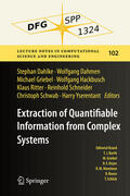Dahlke / Dahmen / Griebel |  Extraction of Quantifiable Information from Complex Systems | eBook | Sack Fachmedien