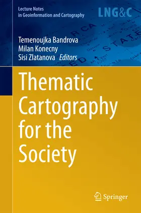 Bandrova / Konecny / Zlatanova | Thematic Cartography for the Society | E-Book | www.sack.de