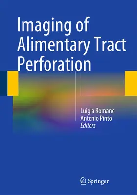 Romano / Pinto |  Imaging of Alimentary Tract Perforation | Buch |  Sack Fachmedien