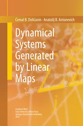 Dolicanin / Dolicanin / Antonevich | Dynamical Systems Generated by Linear Maps | E-Book | sack.de