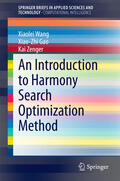 Wang / Gao / Zenger |  An Introduction to Harmony Search Optimization Method | eBook | Sack Fachmedien