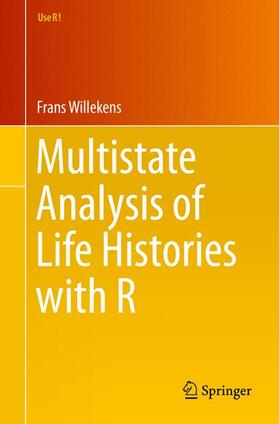 Willekens |  Multistate Analysis of Life Histories with R | Buch |  Sack Fachmedien