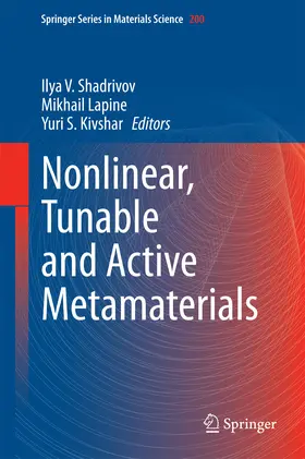 Shadrivov / Lapine / Kivshar | Nonlinear, Tunable and Active Metamaterials | E-Book | sack.de