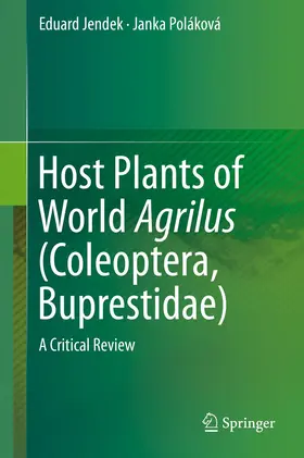 Poláková / Jendek |  Host Plants of World Agrilus (Coleoptera, Buprestidae) | Buch |  Sack Fachmedien