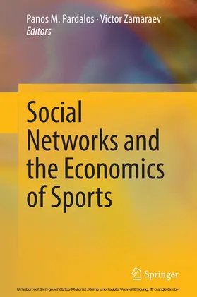 Pardalos / Zamaraev |  Social Networks and the Economics of Sports | eBook | Sack Fachmedien
