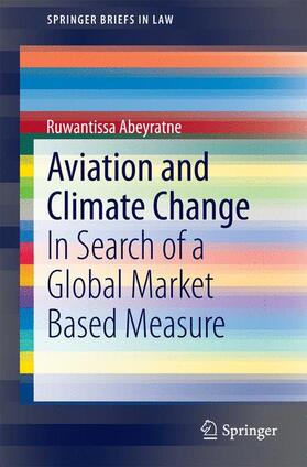 Abeyratne | Aviation and Climate Change | Buch | 978-3-319-08442-8 | sack.de