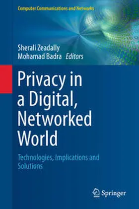 Zeadally / Badra |  Privacy in a Digital, Networked World | eBook | Sack Fachmedien