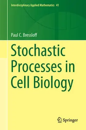 Bressloff | Stochastic Processes in Cell Biology | E-Book | sack.de