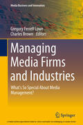 Lowe / Brown |  Managing Media Firms and Industries | eBook | Sack Fachmedien