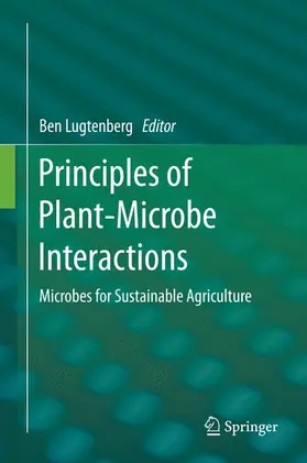 Lugtenberg | Principles of Plant-Microbe Interactions | Buch | 978-3-319-08574-6 | www.sack.de