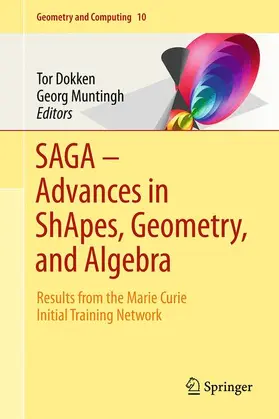 Muntingh / Dokken |  SAGA - Advances in ShApes, Geometry, and Algebra | Buch |  Sack Fachmedien