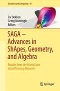 Muntingh / Dokken |  SAGA ¿ Advances in ShApes, Geometry, and Algebra | Buch |  Sack Fachmedien