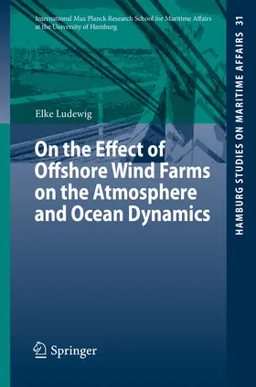 Ludewig | On the Effect of Offshore Wind Farms on the Atmosphere and Ocean Dynamics | E-Book | www.sack.de