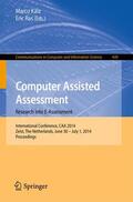 Ras / Kalz |  Computer Assisted Assessment -- Research into E-Assessment | Buch |  Sack Fachmedien