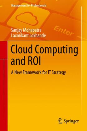 Lokhande / Mohapatra | Cloud Computing and ROI | Buch | 978-3-319-08662-0 | sack.de