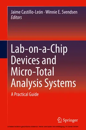 Castillo-León / Svendsen | Lab-on-a-Chip Devices and Micro-Total Analysis Systems | E-Book | www.sack.de